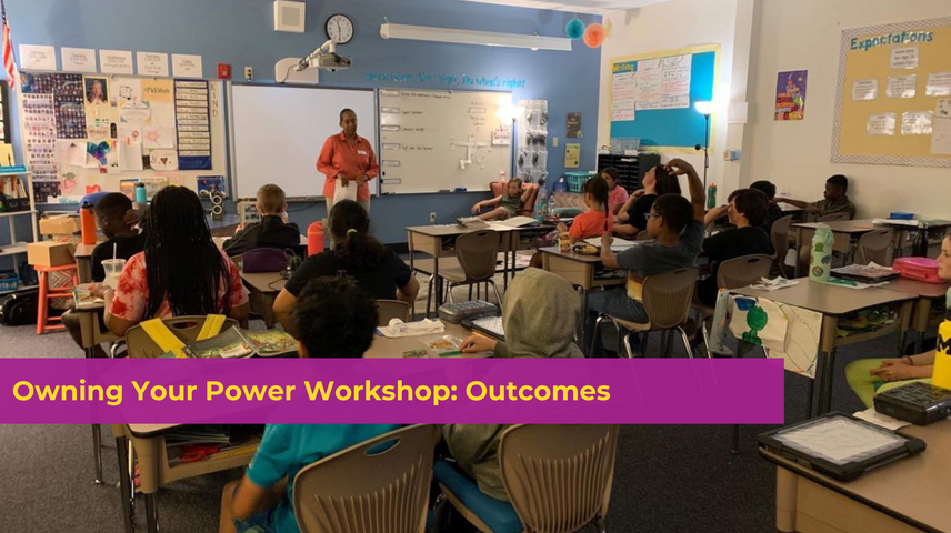 Owning Your Power Workshop: Outcomes