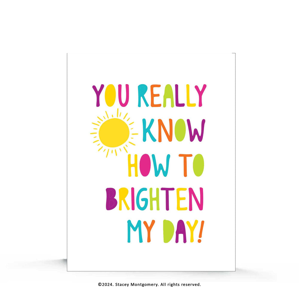☀️ Brighten My Day | Friendship Card