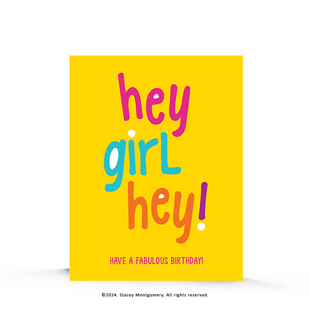 ☀️ Hey Girl Hey | Birthday Card