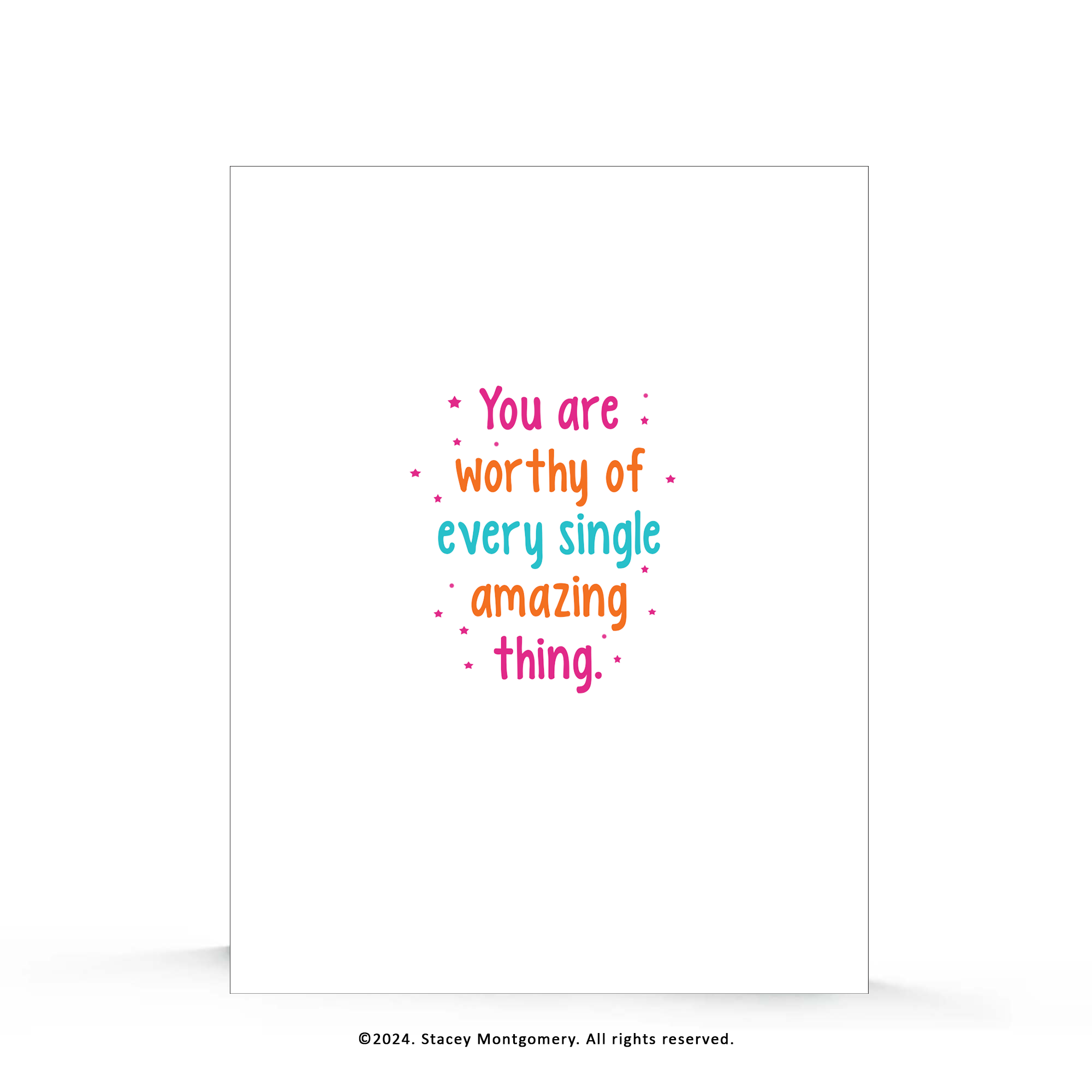 ☀️ You Are Worthy – Every Amazing Thing Encouragement Card