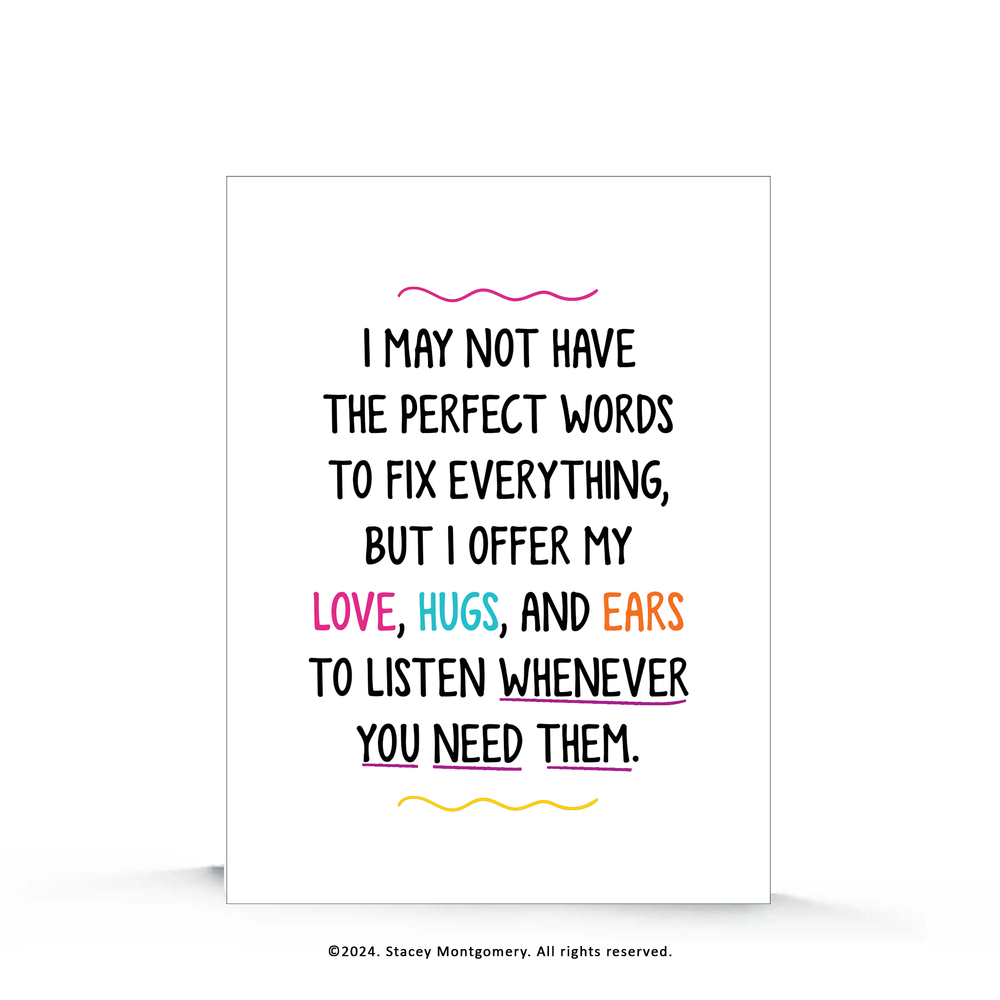 ☀️ No Perfect Words – Encouragement Card for Tough Times