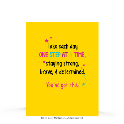 ☀️ One Step at a Time – Encouragement Greeting Card