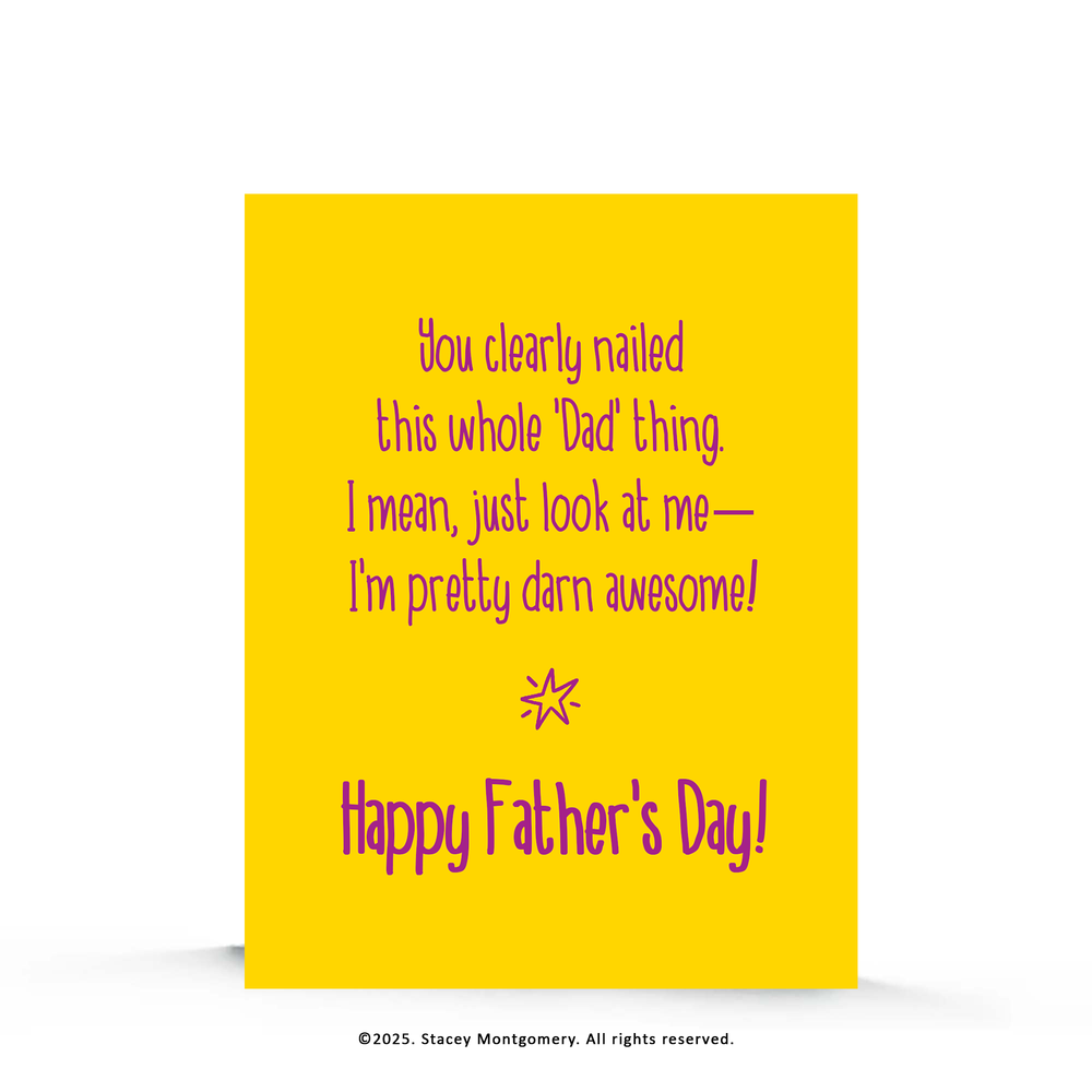 You Nailed This Whole Dad Thing Card – Funny Father’s Day Greeting