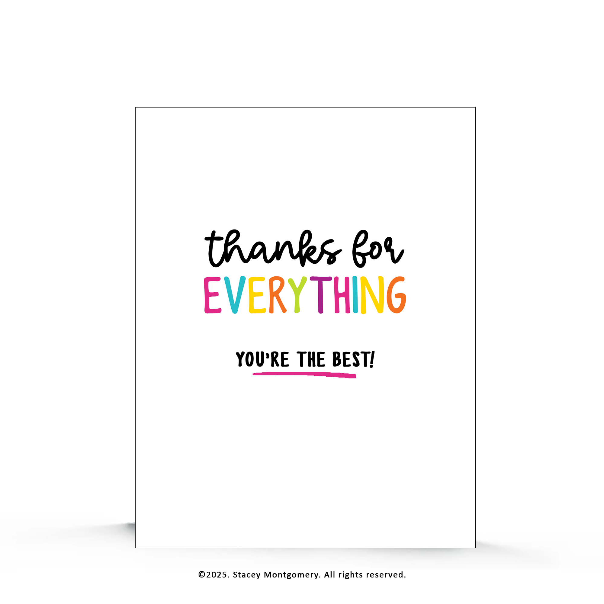 ☀️ Thanks for Everything You’re the Best Card