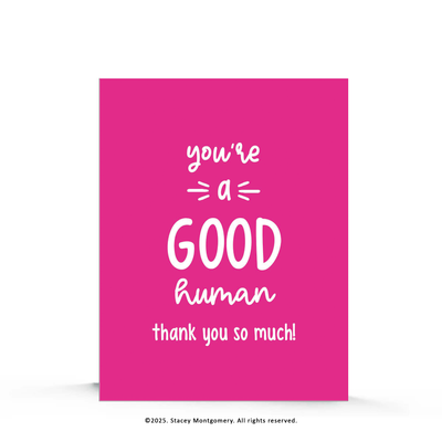 Good Human Thank You Card
