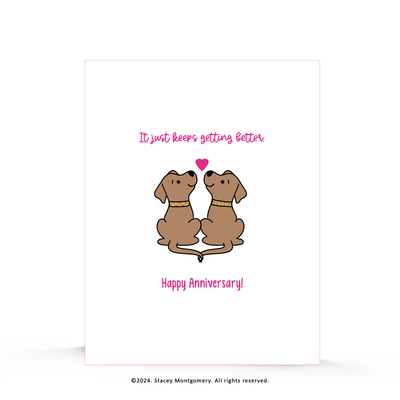 Keeps Getting Better | Anniversary Card