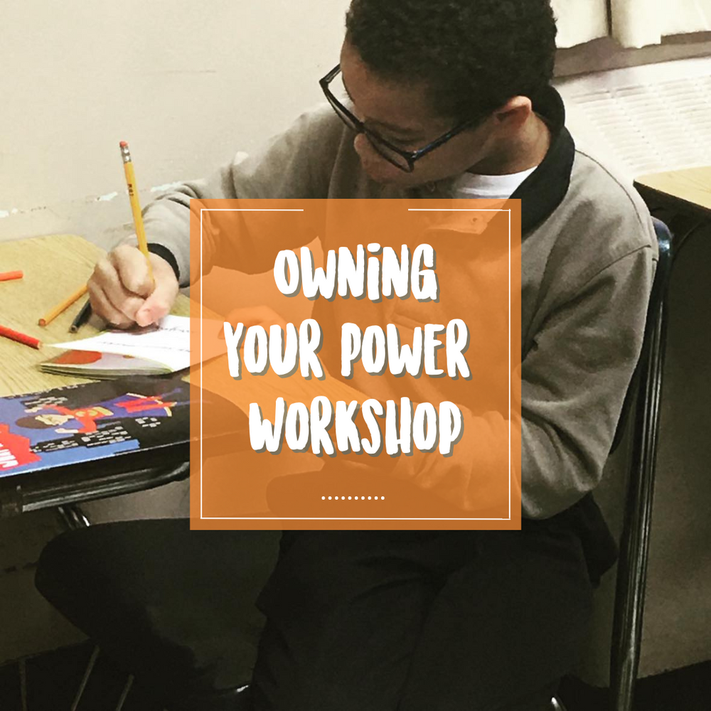 Workshop: Owning Your Power Workshop for Kids